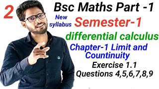 Bsc first year Maths  BSc Semester 1st  chapter 1 Limit and Continuity  Exercise 11 Questions [upl. by Stillmann]