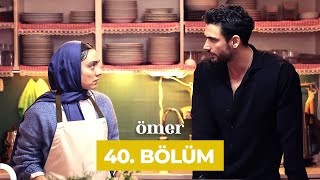 Ömer Dizisi 40 Bölüm [upl. by Raymund190]