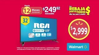 Comercial Walmart Oferta Smart TV RCA Junio 17  2018 [upl. by Nahgem]