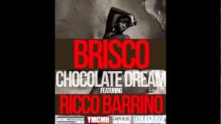 Brisco  Chocolate Dream feat Ricco Barrino Audio [upl. by Pelaga]