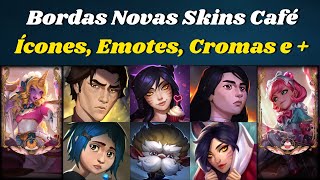 Bordas Novas Skins Kawaii Café Novos Ícones Cromas Skins Café Prévia Preços Lol e Rework Caitlyn [upl. by Sorkin137]