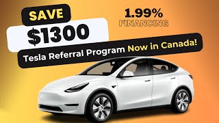 Tesla Referral Program Now in Canada with 199 Interest Rates [upl. by Reis]