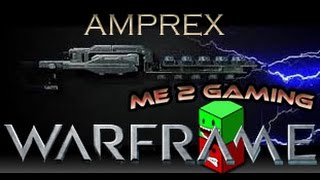 Warframe Amprex build [upl. by Ahsined540]