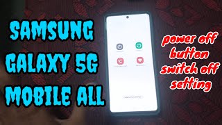 Samsung mobile ko power button se switch off kaise karen  Samsung 5G mobile switch off setting [upl. by Just]