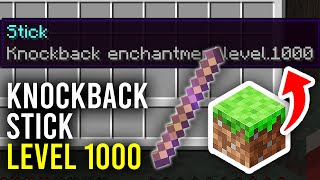 How To Get Knockback 1000 Stick In Minecraft  Full Guide [upl. by Hsot]