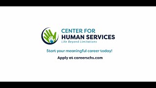 Career Opportunities  Center for Human Services [upl. by Otila]