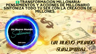 💵TRANSFORMACIÓN MILLONARIA SINTONIZA TODO TU SER CON LA CREACIÓN DE MILLONES RIQUEZA ESPIRITUAL💰 [upl. by Yeltneb426]