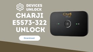 How to Unlock Your PTCL Charji E5573cs323 for All Sim  A StepbyStep Guide [upl. by Fernande]