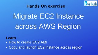 AWS EC2 migrate from one region to other [upl. by Wera]