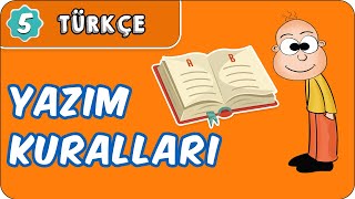 Yazım Kuralları  5 Sınıf Türkçe evokul Kampı [upl. by Ellimac]