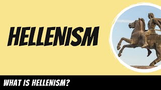 Hellenism Explained [upl. by Colombi122]