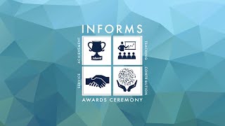 2024 INFORMS Awards Ceremony [upl. by Estus]