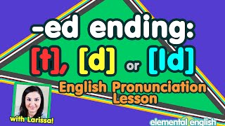 t d or Id  quotedquot Past Tense  English Pronunciation [upl. by Neemsay]