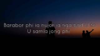 quotPhi Nujorquot Khraw Umdor khasi official khasi love song lyric😥😥😥 [upl. by Cindie]