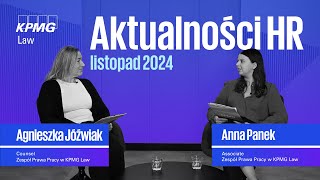 📢 Aktualności HR  listopad 2024  Dzień wolny w Wigilię płaca minimalna związki partnerskie [upl. by Sams]