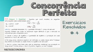 Concorrência Perfeita  Exercício Resolvido 4 [upl. by Llenrep]