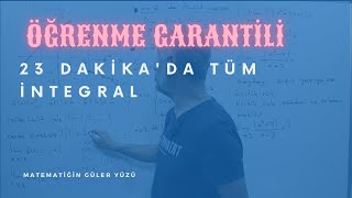 23 DAKİKADA TÜM İNTEGRAL  PDF  ÖĞRENME GARANTİLİ [upl. by Annaiviv]