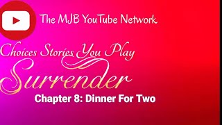 Choices Stories You Play  Surrender Book 1 Chap 8 Dinner For Two Playing As Diana Thorne 👩‍❤️‍👩 [upl. by Ayetal]