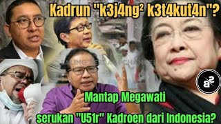 GAW4T🔴MEGAWATI SERUKAN USIR KADROEN DARI INDONESIA [upl. by Eile425]