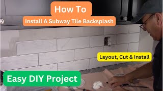 How to Install a Subway Tile Kitchen Backsplash A StepbyStep Guide [upl. by Chickie]