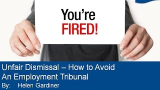 Unfair Dismissal Webinar How to Avoid an Employment Tribunal [upl. by Zobkiw]