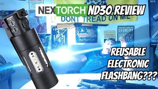 Reusable Electronic Flashbang NEXTORCH ND30 review [upl. by Mashe]