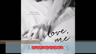 LOVE ME Audiobook Romance BEST SERİES [upl. by Sidhu]