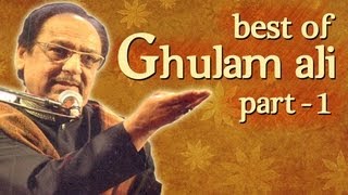 Best Of Ghulam Ali Songs  Part 1  Hit Ghazal Collection [upl. by Assanav]