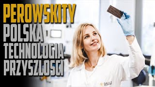 Perowskity Polska technologia przyszłości  TechNIUS 220 [upl. by Cj]