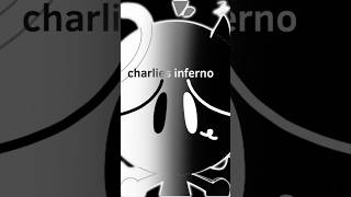 Charlie’s inferno [upl. by Leilani]