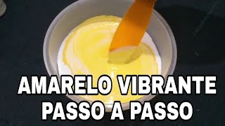 AMARELO VIBRANTE passo a passo [upl. by Tonry]