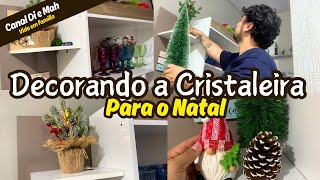 DECORANDO A CRISTALEIRA PARA O NATAL 🎄 [upl. by Varuag]