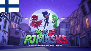 PJ Masks  Intro SuomiFinnish V1 [upl. by Clark37]