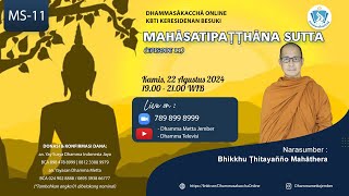 Mahāsatipaṭṭhāna Sutta Episode 11  Bhikkhu Thitayañño Mahāthera [upl. by Nnylhtak]