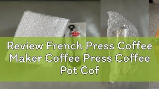 Review French Press Coffee Maker Coffee Press Coffee Pot Coffee Filter 350ml800ml1000ml DoubleWa [upl. by Adnirb]