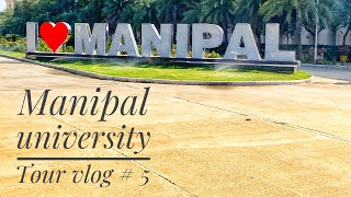 Manipal university Tour vlog 5 [upl. by Reklaw]