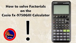 How to solve Factorials  on the Casio fx9750GIII calculator [upl. by Alain]