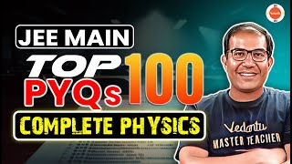 JEE MAIN 2024  Top 100 PYQs  Physics  Marathon  Vinay Shur Sir [upl. by Peedsaj]