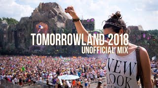 Tomorrowland 2018 ♫ Best Dance Music Unofficial Mix [upl. by Quintie119]