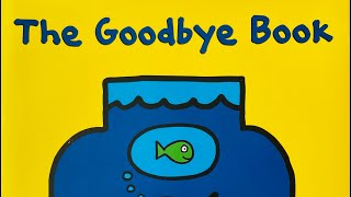 The Goodbye Book Read Aloud For Children [upl. by Acilegna]