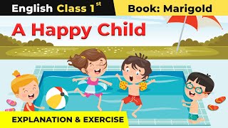 Class 1 English Unit 1  A Happy Child Poem  Explanation and Exercise  Marigold Book [upl. by Marba]