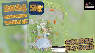 2024 runDisney Walt Disney World 5K Course Flyover [upl. by Aivatra]