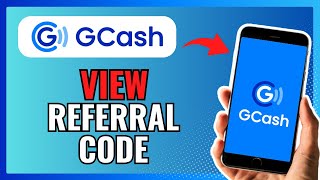 How To VIEW REFERRAL CODE IN GCASH 2024 [upl. by Ymmit841]