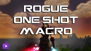 WoW Rogue One Shot Macro 54 [upl. by Zerimar]