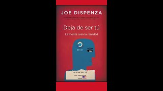 Deja de ser tú joedispenza librorecomendado libroautoayuda [upl. by Anaeg]