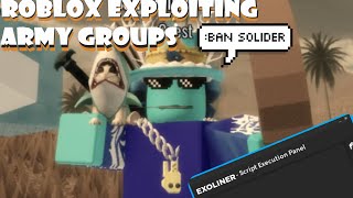 Exploiting Roblox Army Groups  ROBLOX Exploiting [upl. by Ydieh]