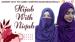 Hijab With Niqab  Hijab Style  How to Carry Chiffon Hijab Beautifully ✨ [upl. by Cletus]