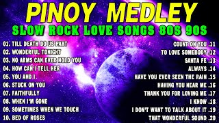 Slow Rock Love Song Nonstop 🎷 SLOW ROCK MEDLEY 🎧 Rock Ballads 70S 80S 90S 🔊 Nonstop Pinoy Medley [upl. by Daley625]