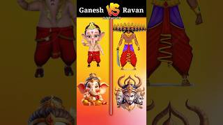 Ganesh Ji vs Ravan ❓ shorts [upl. by Krall845]