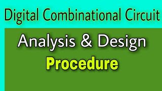 ANALYSIS OF COMBINATIONAL LOGIC CIRCUITS I DIGITAL ELECTRONICS I COMPUTER LOGIC DESIGN [upl. by Neztnaj]